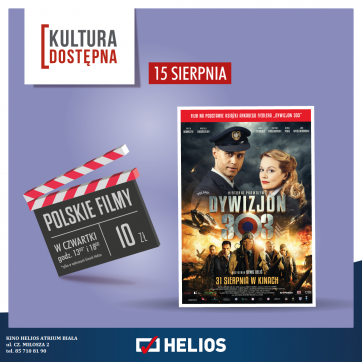 Kultura dostępna w kinie Helios Atrium Biała „Dywizjon 303”