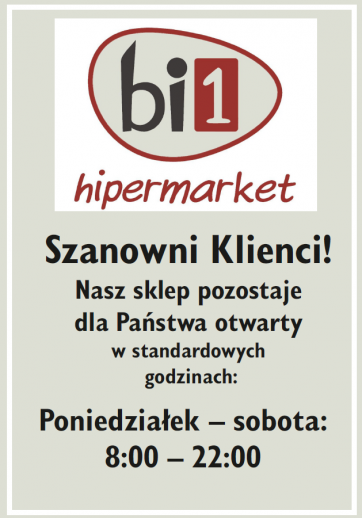 Hipermarket bi1 otwarty dla Was bez zmian