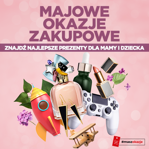 Majowe okazje zakupowe