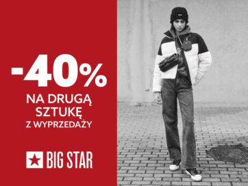 FINAŁ WYPRZEDAŻY „-40% na drugą sztukę z wyprzedaży”