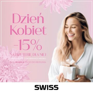 Dzień Kobiet w Butikach Swiss!