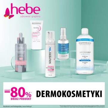 DERMOKOSMETYKI DO -80% NA DRUGI PRODUKT