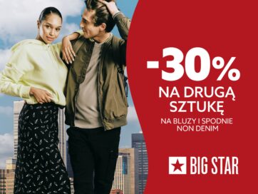 -30% na drugą tańszą sztukę BLUZ i SPODNI NON DENIM