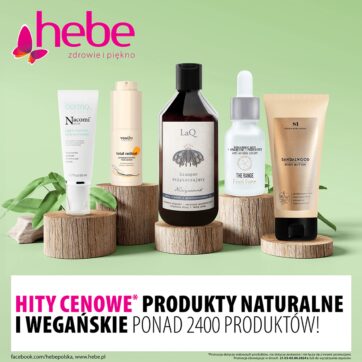 HITY CENOWE – NATURALNA PIELĘGNACJA