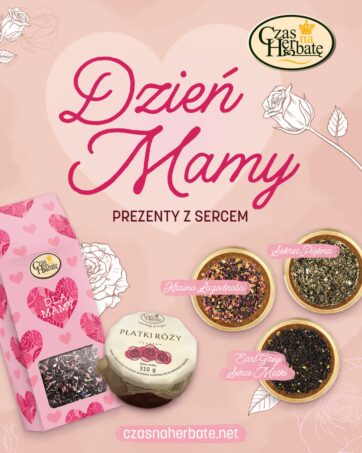 Idealny prezent na Dzień Mamy w Czas na Herbatę