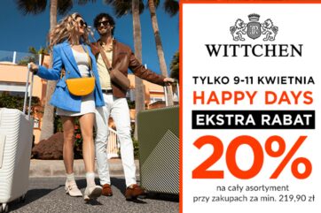 Wiosenne HAPPY DAYS w WITTCHEN!