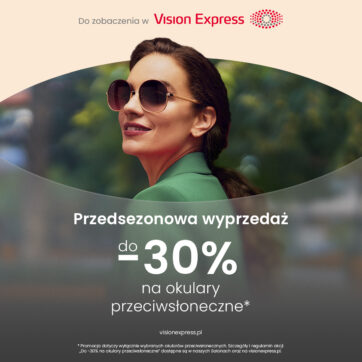 Przedsezonowa wyprzedaż okularów przeciwsłonecznych do -30%!