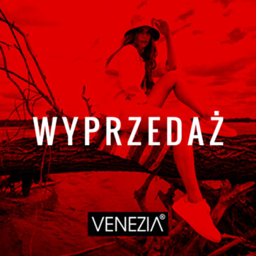 VENEZIA – ruszyła wyprzedaż!