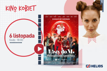 KINO KOBIET   „LISTY DO M. POŻEGNANIA I POWROTY”