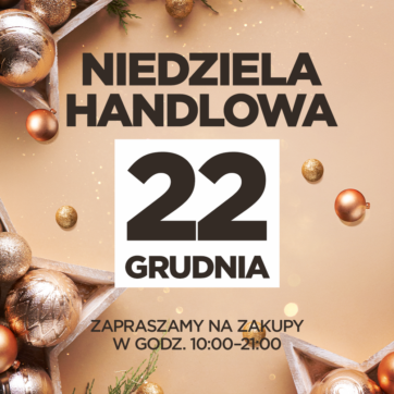 Niedziela handlowa 22.12