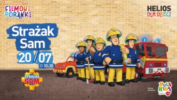 Filmowe Poranki: Strażak Sam, cz. 5