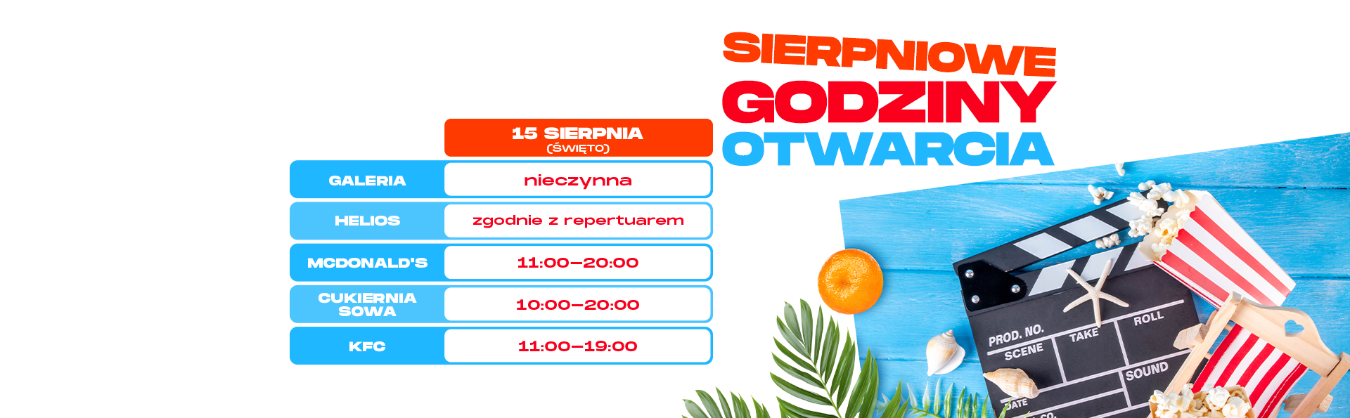 Godziny otwarcia 15 sierpnia