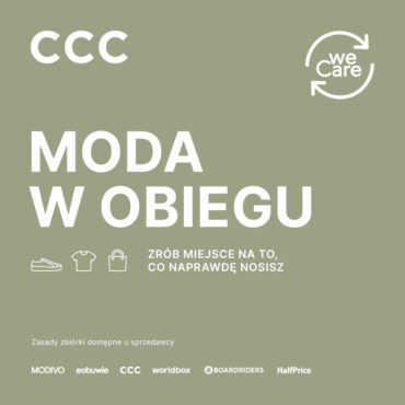 Moda w obiegu w CCC. Zrób miejsce na to, co naprawdę nosisz.