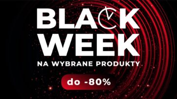 Black Week! Złap okazję, zanim minie czas ð¥