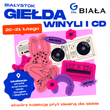 ð¶ Giełda Winyli i CD w G City Biała | 20–21 lutego ð¶