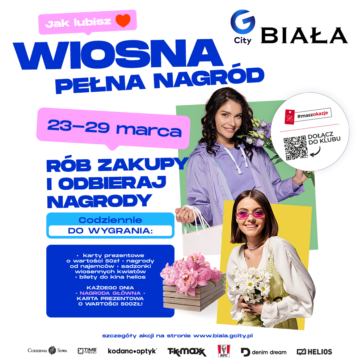 ð¸ Wiosna Pełna Nagród w G City Biała ð·Rób zakupy – odbieraj nagrody!