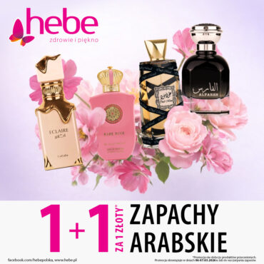 HEBE JEST KOBIETĄ- ZAPACHY ARABSKIE 1+1za1zł