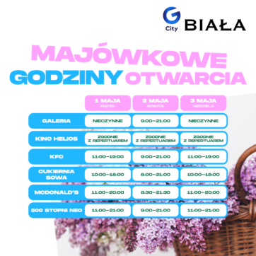 ð¸ Majówkowe godziny otwarcia G City Biała ð¸
