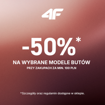 -50%* NA WYBRANE MODELE BUTÓW PRZY ZAKUPACH ZA MIN. 100 PLN