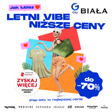 Letni vibe, niższe ceny w G City Biała! ☀️