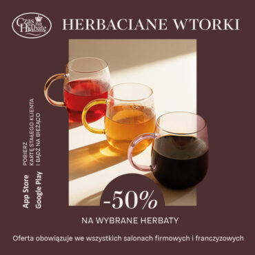 Herbaciane Wtorki w Czas na Herbatę