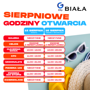 ð¢ Godziny otwarcia G City Biała | 15–16 sierpnia