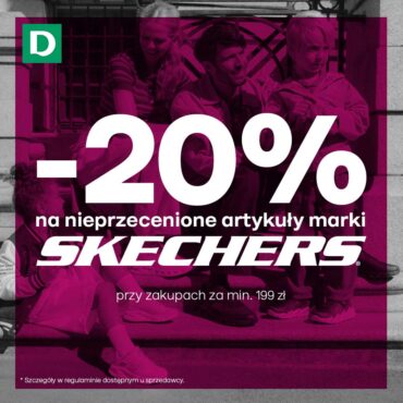 -20% na nieprzecenione artykuły marki Skechers