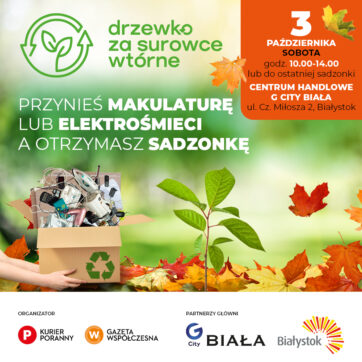 ð± Drzewko za surowce wtórne – przynieś odpady i odbierz sadzonkę! Już 3 października w G City Biała!